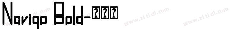 Navigo Bold字体转换